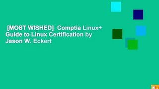 [MOST WISHED]  Comptia Linux+ Guide to Linux Certification by Jason W. Eckert