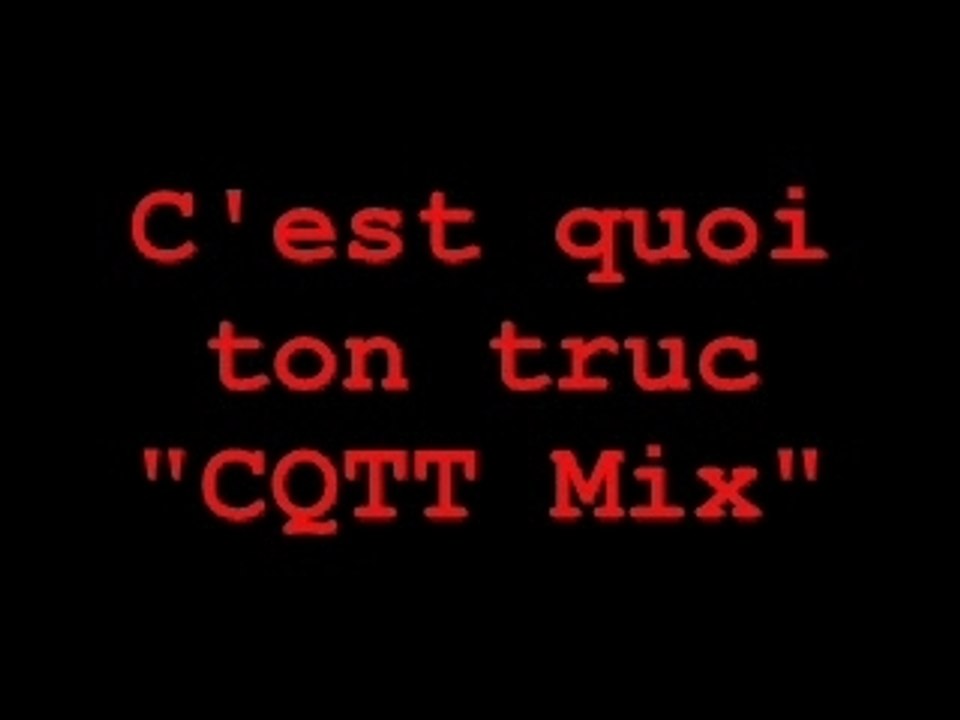 CQTT Mix