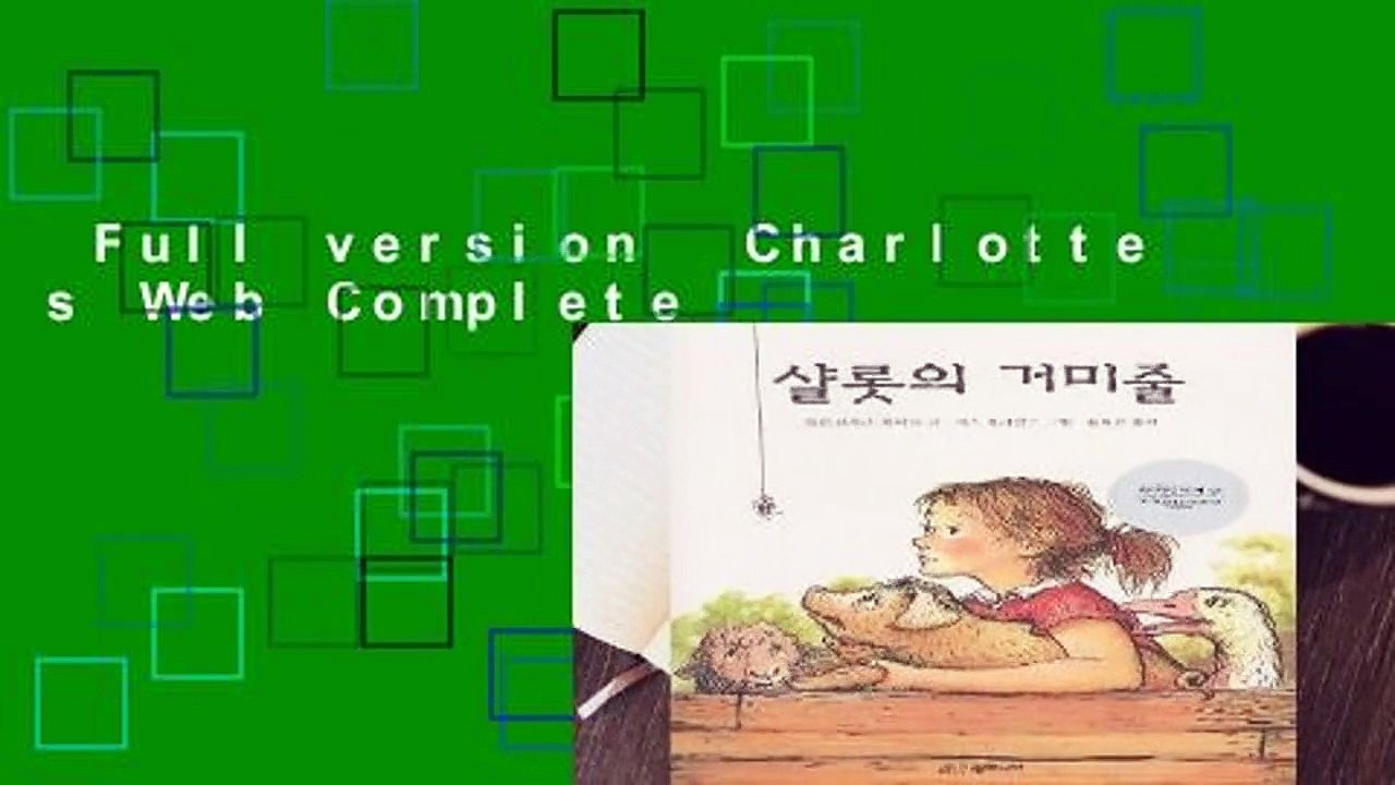 Full version  Charlotte s Web Complete