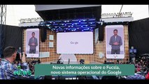 Novas informações sobre o Fucsia, novo sistema operacional do Google