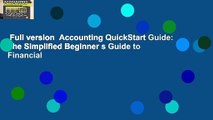 Full version  Accounting QuickStart Guide: The Simplified Beginner s Guide to Financial