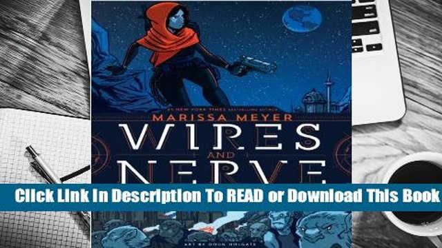Online Wires and Nerve (Wires and Nerve, #1) For Kindle