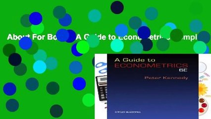 About For Books  A Guide to Econometrics Complete