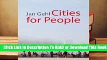 [Read] Cities for People  For Free
