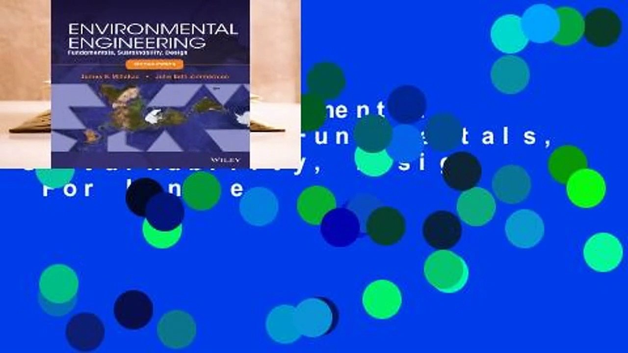 [Read] Environmental Engineering: Fundamentals, Sustainability, Design  For Kindle