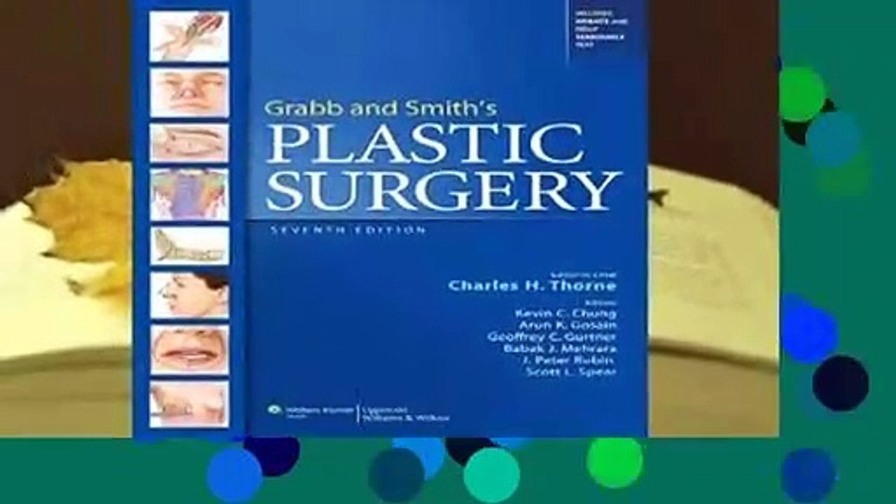 Review  Grabb and Smith's Plastic Surgery - Charles H. Thorne