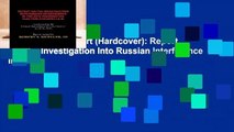 The Mueller Report (Hardcover): Report On The Investigation Into Russian Interference in The