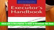 Online The Executor s Handbook: A Step-by-Step Guide to Settling an Estate for Personal