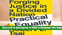 Online Practical Equality: Forging Justice in a Divided Nation  For Kindle