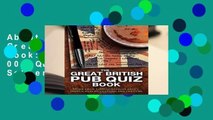 About For Books  The Great British Pub Quiz Book: More Than 1, 000 Questions  Best Sellers Rank :