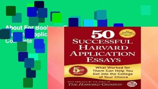 About For Books 50 Successful Harvard Application Essays Complete