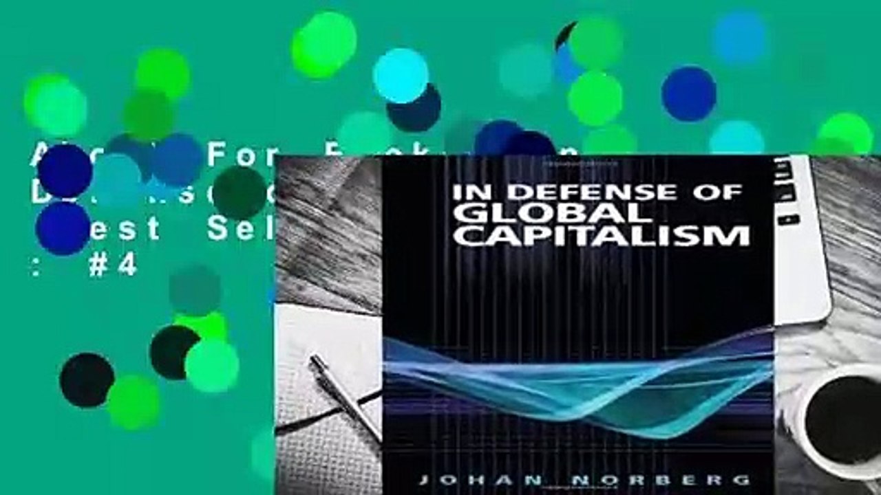 About For Books  In Defense of Global Capitalism  Best Sellers Rank : #4