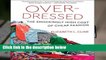 Overdressed: The Shockingly High Cost of Cheap Fashion Complete