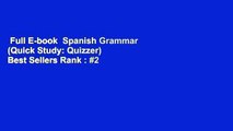 Full E-book  Spanish Grammar (Quick Study: Quizzer)  Best Sellers Rank : #2