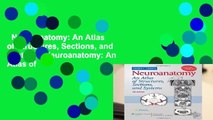 Neuroanatomy: An Atlas of Structures, Sections, and Systems (Neuroanatomy: An Atlas of