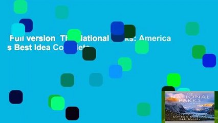 Full version  The National Parks: America s Best Idea Complete