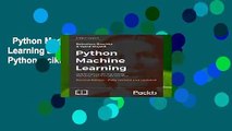 Python Machine Learning: Machine Learning and Deep Learning with Python, scikit-learn, and