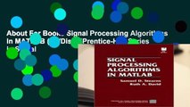 About For Books Signal Processing Algorithms in MATLAB (Bk/Disk) (Prentice-Hall Series in Signal