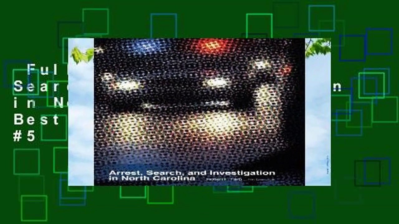 Full version  Arrest, Search, and Investigation in North Carolina  Best Sellers Rank : #5