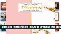 Online July 2019 - June 2020 Academic Planner: Academic Planner, Calendar Book and