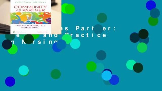Community as Partner: Theory and Practice in Nursing