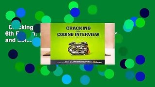 Cracking the Coding Interview, 6th Edition: 189 Programming Questions and Solutions Complete