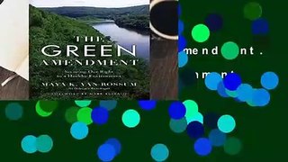 Online The Green Amendment: Securing Our Right to A Healthy Environment  For Kindle