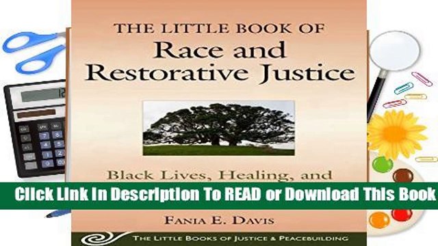 Full E-book The Little Book of Race and Restorative Justice: Black Lives, Healing, and US Social