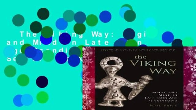 The Viking Way: Magic and Mind in Late Iron Age Scandinavia Best Sellers Rank : #3