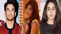 Sushant Singh Rajput is dating this actress, not Sara Ali Khan | FilmiBeat