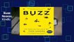 Buzz: The Nature and Necessity of Bees  For Kindle