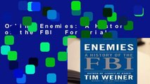 Online Enemies: A History of the FBI  For Trial