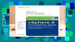 About For Books vSphere 6 Foundations Exam Official Cert Guide (Exam #2V0-620): VMware Certified