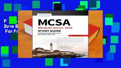 Full E-book MCSA Windows Server 2016 Study Guide: Exam 70-740  For Free