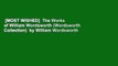 [MOST WISHED]  The Works of William Wordsworth (Wordsworth Collection)  by William Wordsworth
