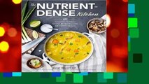 About For Books  The Nutrient-Dense Kitchen: 125 Autoimmune Paleo Recipes for Deep Healing and