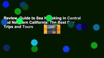Review  Guide to Sea Kayaking in Central and Northern California: The Best Day Trips and Tours