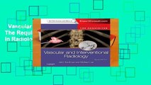 Vascular and Interventional Radiology: The Requisites, 2e (Requisites in Radiology) Complete