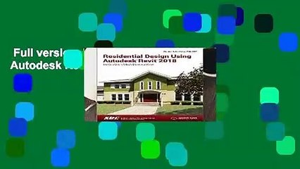 Full version  Residential Design Using Autodesk Revit 2018 Complete