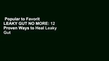 Popular to Favorit  LEAKY GUT NO MORE: 12 Proven Ways to Heal Leaky Gut Naturally: Boost