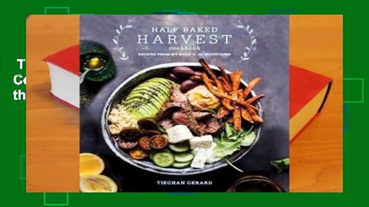 Trial New Releases  Half Baked Harvest Cookbook: Recipes from My Barn in the Mountains by Tieghan