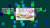 About For Books  Keto Gatherings: Festive Low-Carb Recipes for Every Occassion by Kristie Sullivan
