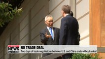 U.S.-China trade negotiations end without a deal; U.S. looks to further tariff hike