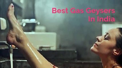 Best Gas Geysers In India