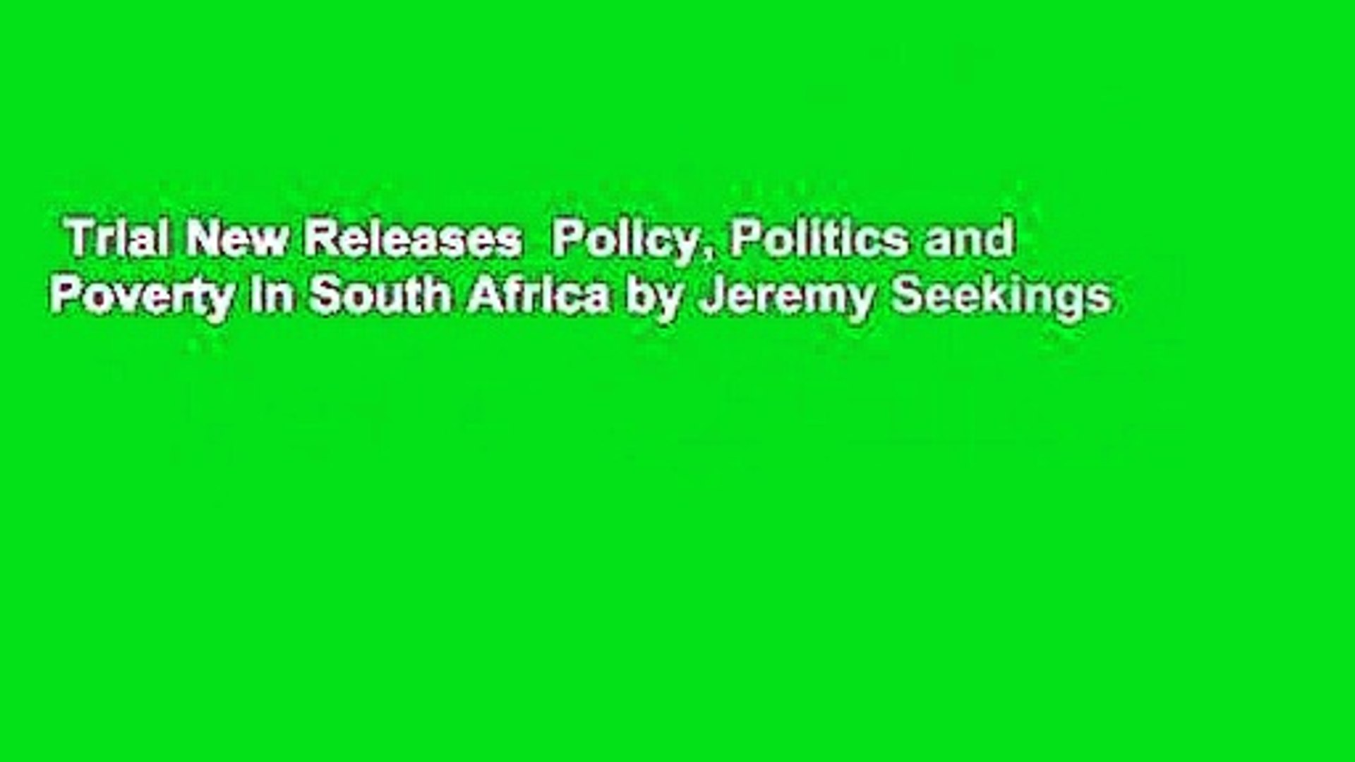 Trial New Releases  Policy, Politics and Poverty in South Africa by Jeremy Seekings