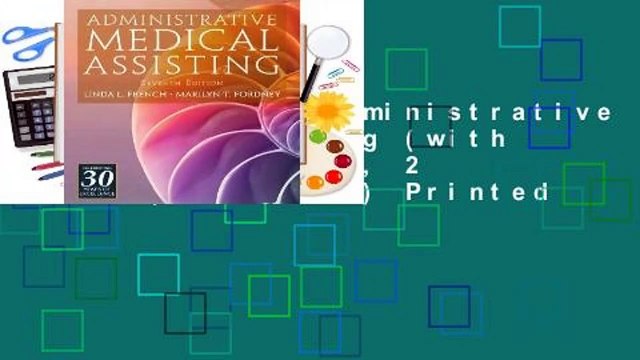 Full E-book Administrative Medical Assisting (with Premium Web Site, 2 Terms (12 Months) Printed