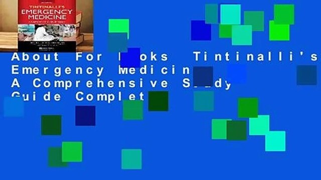 About For Books Tintinalli's Emergency Medicine: A Comprehensive Study Guide Complete