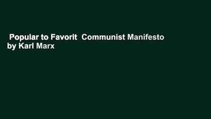 Popular to Favorit  Communist Manifesto by Karl Marx
