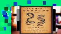 The Cosmic Serpent: DNA and the Origins of Knowledge  Review