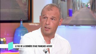 Le fils de la dernière otage accuse - C l’hebdo - 11/05/2019